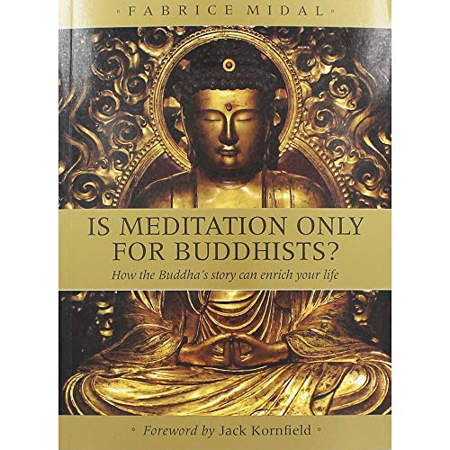 9781859064078: Is Meditation only for Buddhists?: How the Buddha's story can enrich your life