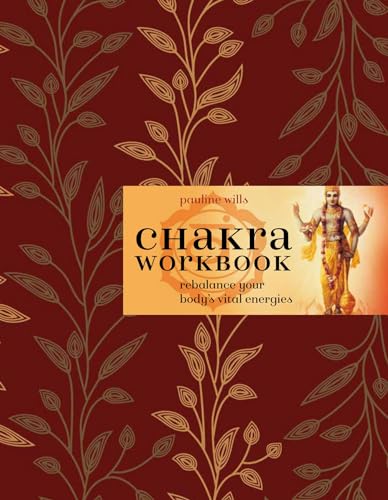 Stock image for Chakra Workbook: Rebalance Your Body's Vital Energies for sale by HPB Inc.