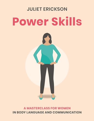 Imagen de archivo de Power Skills: A Masterclass for Women in Body Language and Communication a la venta por Revaluation Books