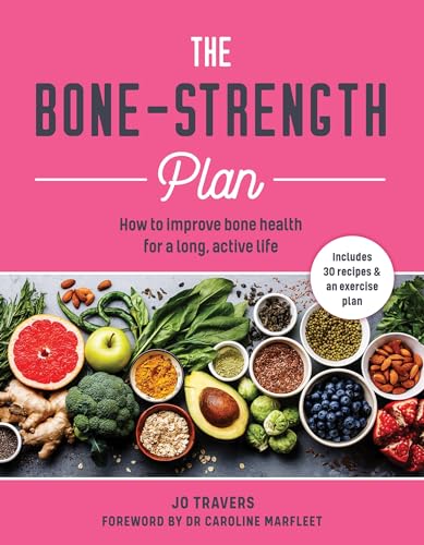 Beispielbild fr The Bone-Strength Plan zum Verkauf von Blackwell's