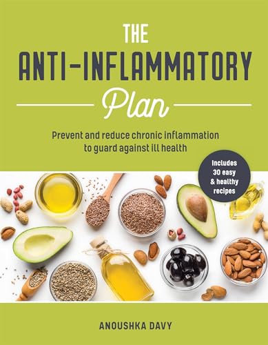 Stock image for Anti-Inflammatory Plan: How to Reduce Inflammation to Live a Long, Healthy Life for sale by GF Books, Inc.