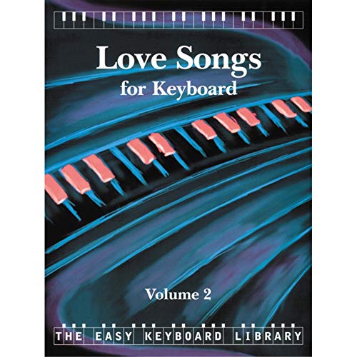 Beispielbild fr Easy Keyboard Library: Love Songs Vol. 2 zum Verkauf von WorldofBooks