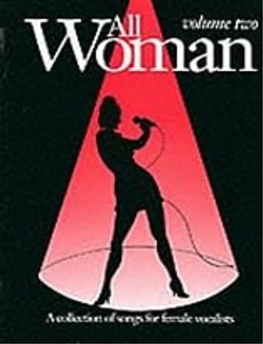 All Woman, Vol 2: Piano/Vocal/Guitar Book: Collection of Songs for Female Vocalists - Alfred Publishing