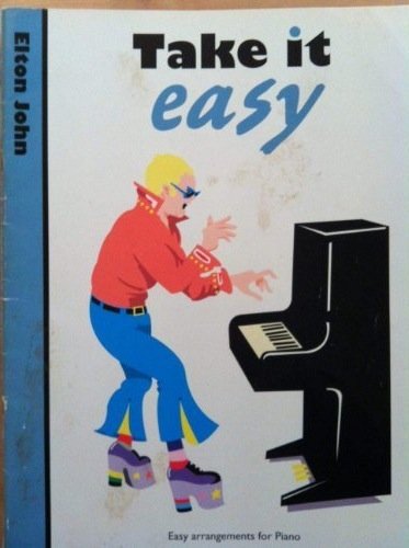 Beispielbild fr Elton John: Easy Arrangements for Piano (Take it Easy S.) zum Verkauf von WorldofBooks