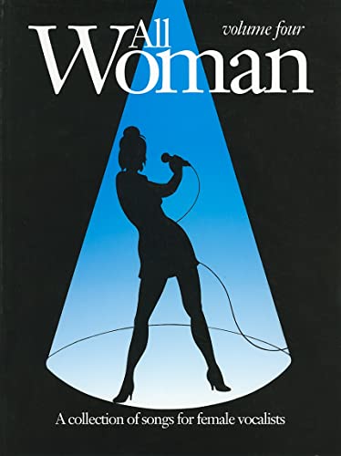 All Woman, Vol 4: Piano/Vocal/Guitar Book - Alfred Music
