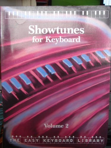 Beispielbild fr Showtunes for Keyboard, Vol. 2 (Easy Keyboard Library) zum Verkauf von WorldofBooks
