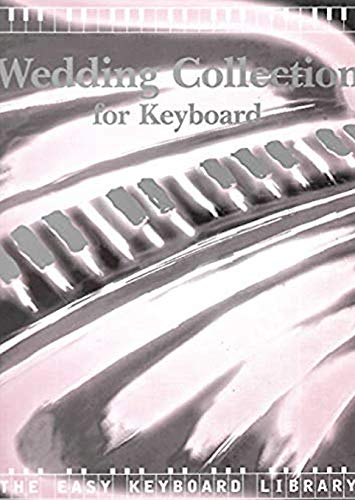 9781859093344: Wedding Collection (Easy Keyboard Library)