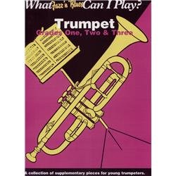 Imagen de archivo de What Jazz and Blues Can I Play: Trumpet-Piano, Grades 1-3 a la venta por WorldofBooks