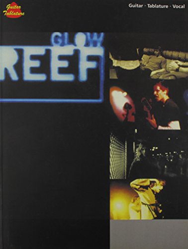 Beispielbild fr Reef -- Glow: Guitar/TAB/Vocal zum Verkauf von Ammareal