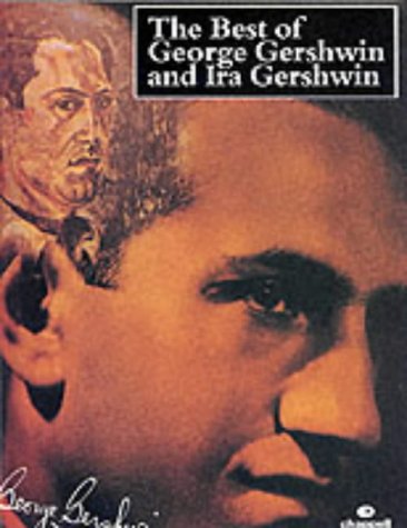 Stock image for Best of George and Ira Gershwin: (Piano/Vocal) for sale by WorldofBooks