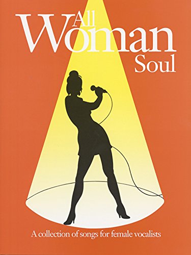 Beispielbild fr All Woman -- Soul : Piano/Vocal/Guitar zum Verkauf von Better World Books Ltd