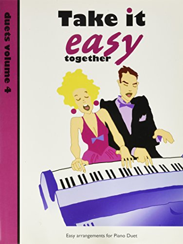 9781859095607: Duets: Easy Arrangements for Piano Duet: v. 4 (Take it Easy Together S.)