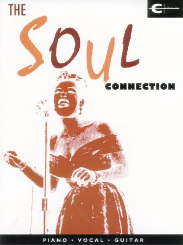 Imagen de archivo de The Soul Connection: Piano/Vocal/Guitar a la venta por Wonder Book