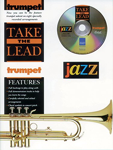 Stock image for Take the Lead Jazz: Trumpet, Book & CD [With CD] for sale by ThriftBooks-Atlanta