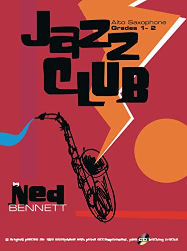 Beispielbild fr Jazz Club Alto Saxophone Grades 1-2 (with Free Audio CD) zum Verkauf von WorldofBooks