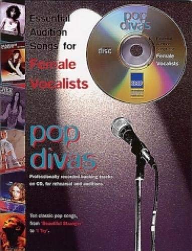 Imagen de archivo de Pop Divas: Essential Audition Songs for Female Vocalists (Book & CD) a la venta por WorldofBooks