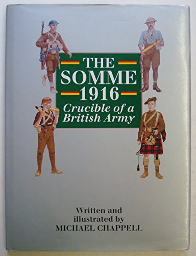 9781859150078: The Somme 1916: Crucible of a British Army