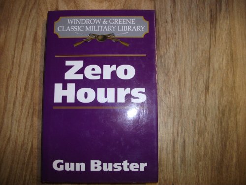 Stock image for Zero Hours (Classic Military Library) (a first printing thus) for sale by S.Carter