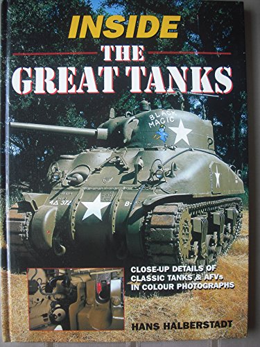 Beispielbild fr Inside the Great Tanks zum Verkauf von WorldofBooks