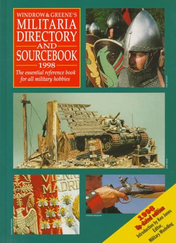 Stock image for Windrow & Greene's Militaria Directory and Sourcebook for sale by WorldofBooks