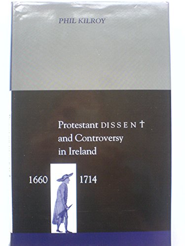 9781859180037: Protestant Dissent and Controversy in Ireland, 1660-1714 (Irish history)