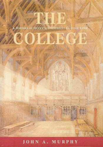 9781859180563: The College: A History of Queen'S/University College Cork, 1845-1995