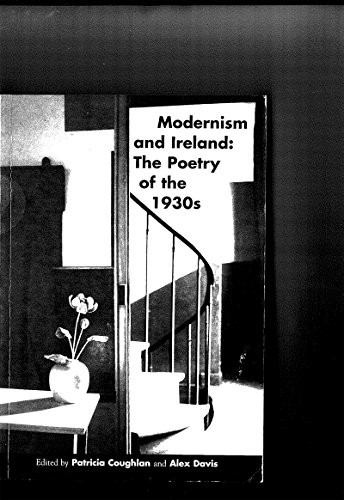 Beispielbild fr Modernism and Ireland: Poetry of the 1930's zum Verkauf von Kennys Bookstore