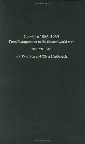 Guinness 1886-1939: From Incorporation to the Second World War