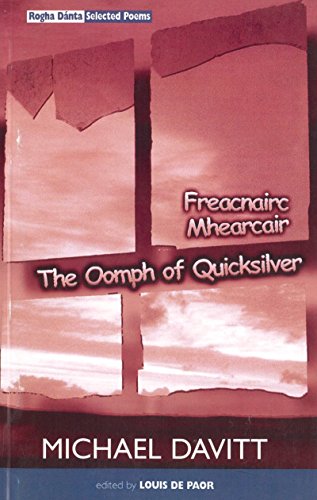 9781859182482: Oomph of Quicksilver/Freacnairc Mhearcair Rogha D?nta: Selected Poems 1970-1998