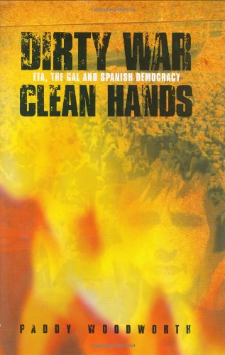 Stock image for Dirty War, Clean Hands: ETA, the GAL and Spanish Democracy for sale by Sequitur Books