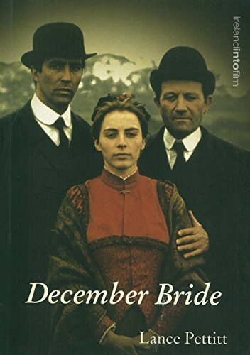 Stock image for December Bride: 2 (Ireland into Film S.) for sale by WorldofBooks