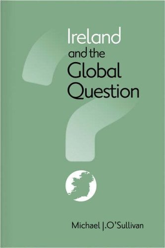 Stock image for Ireland and the Global Question for sale by WorldofBooks