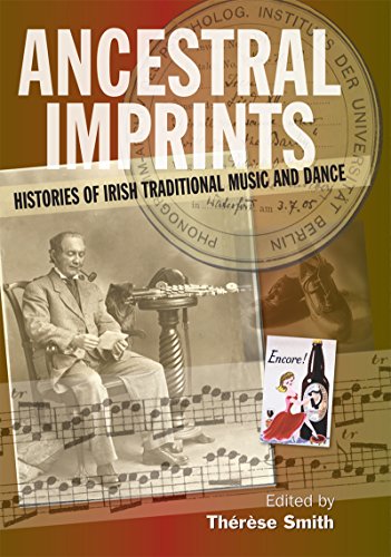 9781859184929: Ancestral Imprints: Histories of Irish Traditional Music and Dance