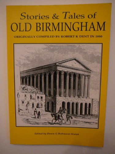 Beispielbild fr Stories and Tales of Old Birmingham zum Verkauf von WorldofBooks