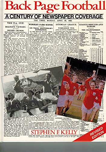 Beispielbild fr BACK PAGE FOOTBALL: A CENTURY OF NEWSPAPER COVERAGE. zum Verkauf von WorldofBooks