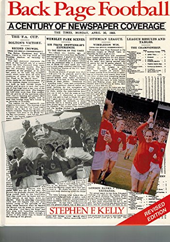 Imagen de archivo de BACK PAGE FOOTBALL: A CENTURY OF NEWSPAPER COVERAGE. a la venta por WorldofBooks