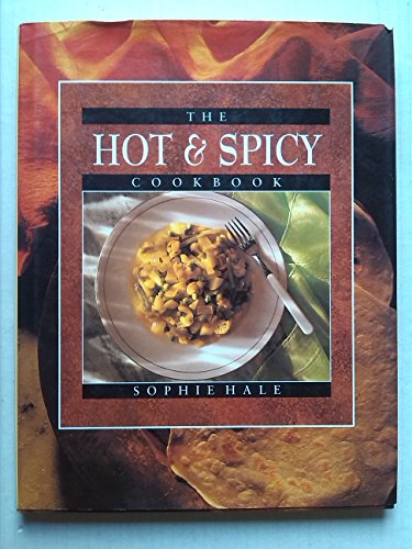 Stock image for The Hot & Spicy Cookbook for sale by WorldofBooks