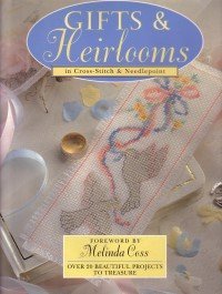 Beispielbild fr Gifts and Heirlooms in Cross-stitch and needlepoint zum Verkauf von AwesomeBooks