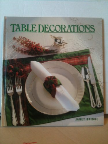 Beispielbild fr Table Decorations zum Verkauf von Better World Books