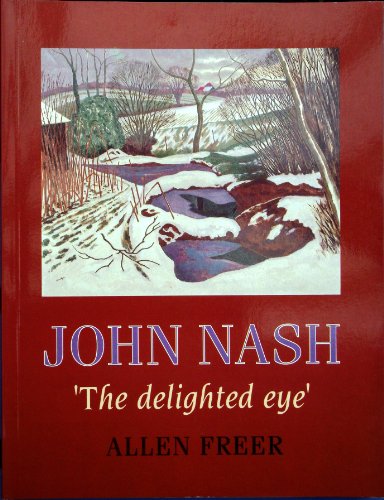 John Nash : The Delighted Eye