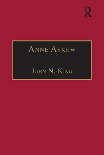 9781859280928: Anne Askew: Printed Writings 1500–1640: Series 1, Part One, Volume 1 (The Early Modern Englishwoman: A Facsimile Library of Essential Works & Printed Writings, 1500-1640: Series I, Part One)