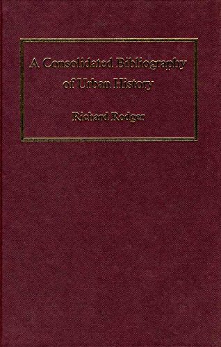 A Consolidated Bibliography of Urban History (9781859281130) by Rodger, Richard