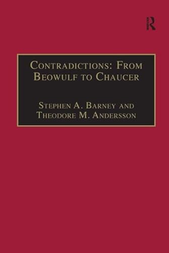 Contradictions: From Beowulf to Chaucer: Selected Studies of Larry Benson (9781859281734) by Andersson, Theodore M.