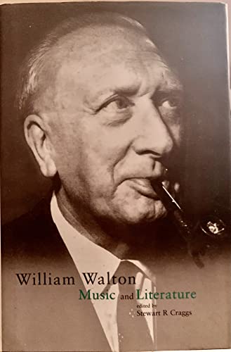 Beispielbild fr William Walton: Music and Literature. zum Verkauf von Travis & Emery Music Bookshop ABA