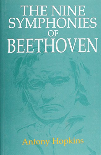 9781859282465: The Nine Symphonies of Beethoven