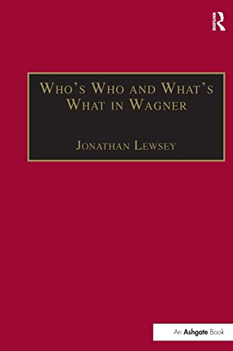 9781859282854: Who's Who and What's What in Wagner