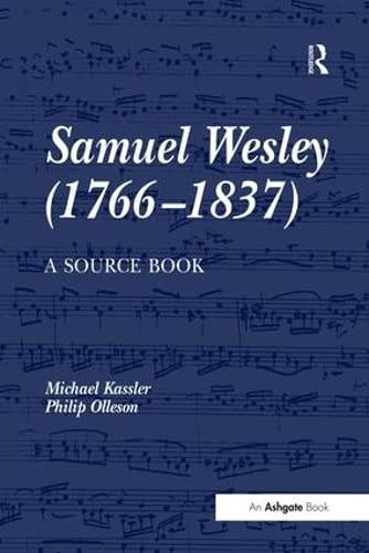 Stock image for Samuel Wesley (17661837): A Source Book for sale by Chiron Media
