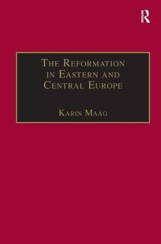 Beispielbild fr The Reformation in Eastern and Central Europe [St. Andrews Studies in Reformation History] zum Verkauf von Windows Booksellers