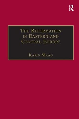 Stock image for The Reformation in Eastern and Central Europe (St Andrews Studies in Reformation History) for sale by Chiron Media