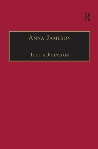 ANNA JAMESON: VICTORIAN, FEMINIST, WOMAN OF LETTERS
